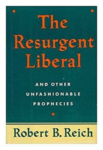 The Resurgent Liberal And Other Unfashionable Prophecies Kindle Editon