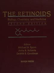 The Retinoids Biology, Chemistry, and Medicine Reader