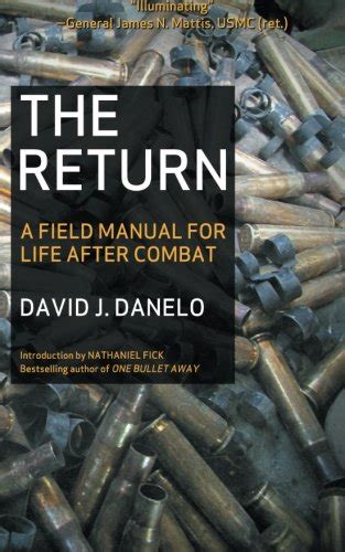 The Return A Field Manual for Life After Combat Kindle Editon
