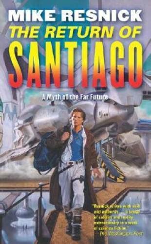 The Return of Santiago Tor Science Fiction PDF