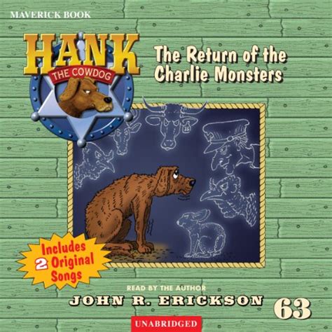 The Return of the Charlie Monsters Hank the Cowdog 63