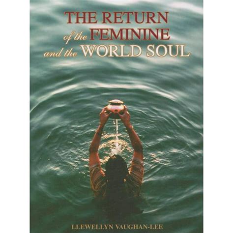 The Return of the Feminine and the World Soul Kindle Editon