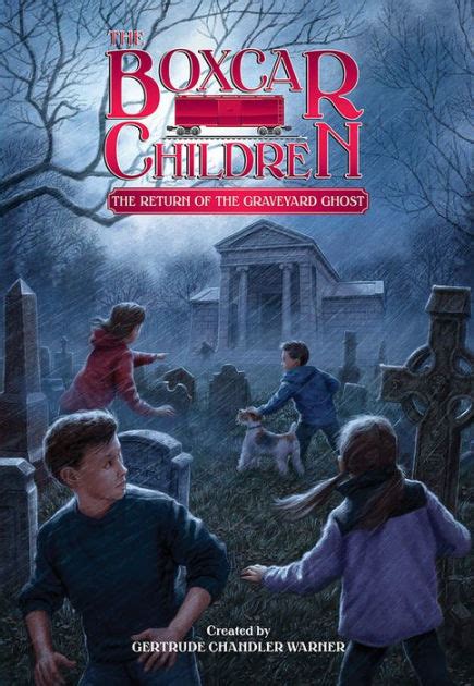 The Return of the Graveyard Ghost The Boxcar Children Mysteries Book 133
