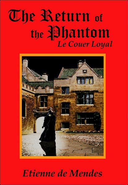 The Return of the Phantom Le Couer Loyal Kindle Editon