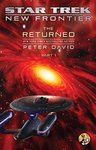 The Returned Part I Star Trek New Frontier Book 1 Reader