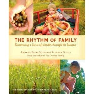 The Rhythm of Family Discovering a Sense of Wonder through the Seasons Kindle Editon