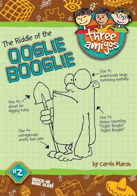 The Riddle of The Ooglie Booglie Three Amigos Book 2