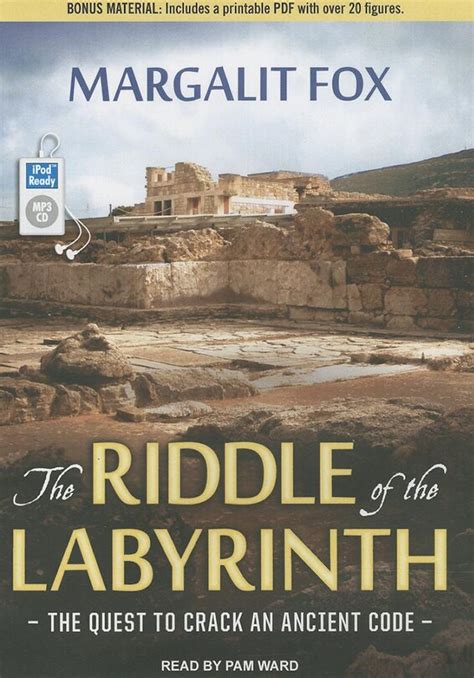 The Riddle of the Labyrinth The Quest to Crack an Ancient Code Kindle Editon