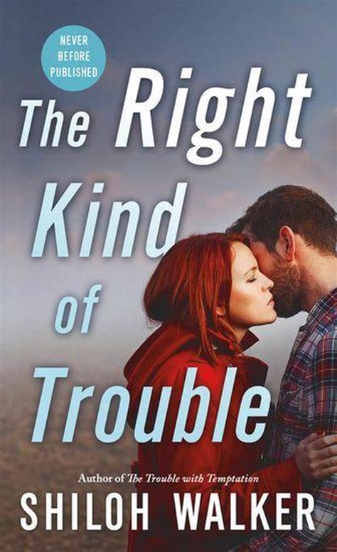 The Right Kind of Trouble McKays Series Epub