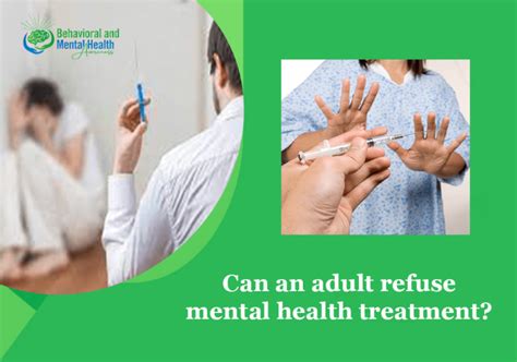 The Right to Refuse Treatment: Mental Health in 2025