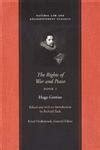 The Rights Of War And Peace: Three Volume Set (Natural Law and Enlightenment Classics) (Bks. 1-3) Reader