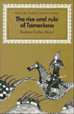 The Rise and Rule of Tamerlane Kindle Editon