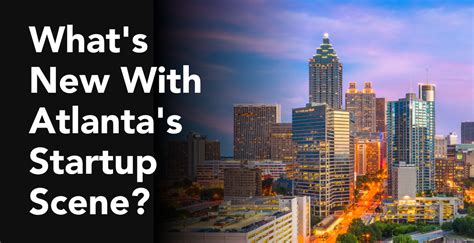 The Rise of Atlanta's Tech Scene