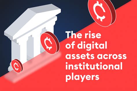 The Rise of Digital Assets