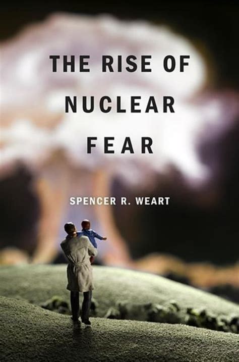 The Rise of Nuclear Fear Revised Edition PDF