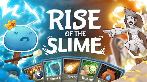 The Rise of Slime