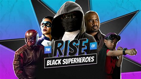 The Rise of the Black Superhero: A Symbol of Empowerment and Inclusivity