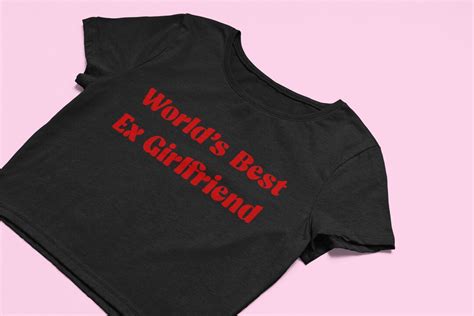 The Rise of the Ex-GF Shirt