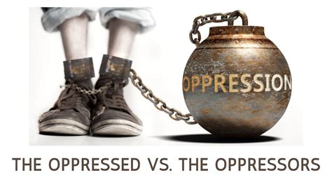 The Rise of the Oppressors