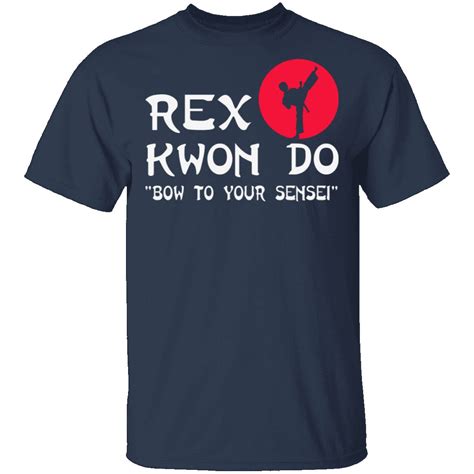 The Rise of the Rex Kwon Do T-Shirt