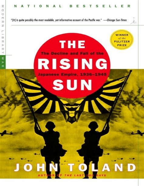 The Rising Sun The Decline and Fall of the Japanese Empire Vol 1 and 2 Reader