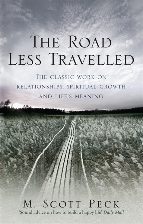 The Road Less Travelled A New Psychology of Love Traditional Values and Spiritual Growth Kindle Editon