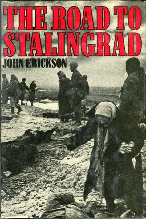 The Road To Stalingrad Stalin s War With Germany Reader