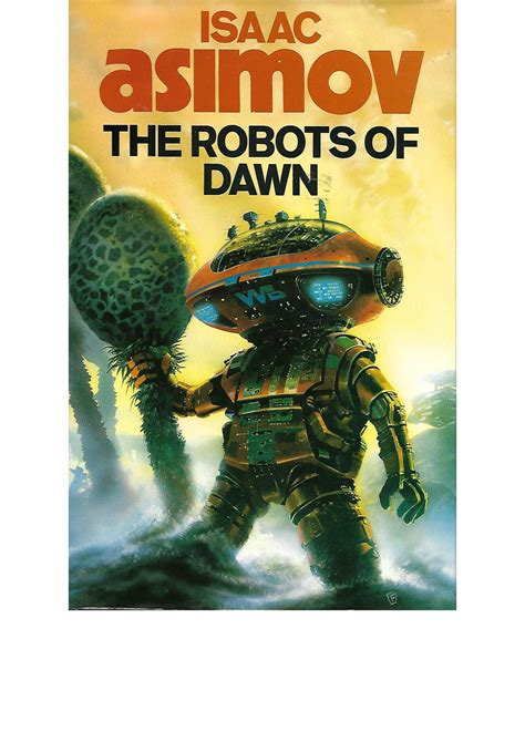 The Robots of Dawn The Robot Series Doc