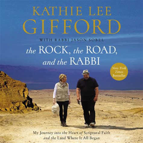 The Rock the Road and the Rabbi My Journey into the Heart of Scriptural Faith and the Land Where It All Began Kindle Editon