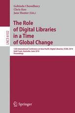 The Role of Digital Libraries in a Time of Global Change 12th International Conference on Asia-Pacif Reader