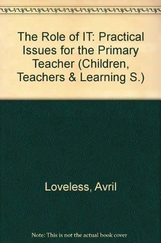 The Role of it Practical Issues for the Primary Teacher Epub