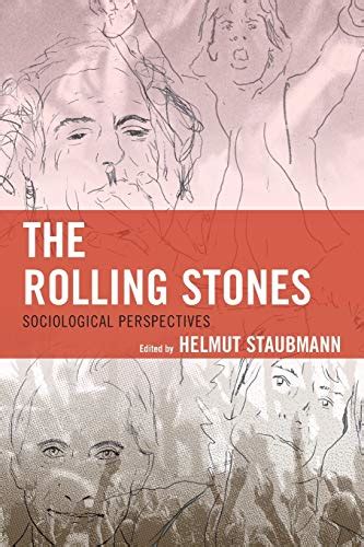 The Rolling Stones Sociological Perspectives Reader