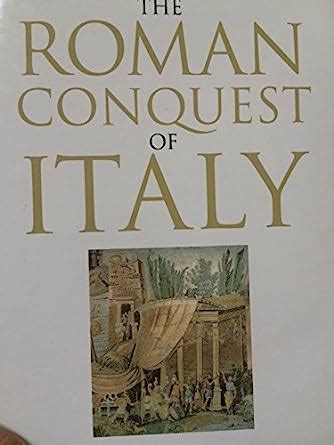 The Roman Conquest of Italy A Concise Dictionary Reader