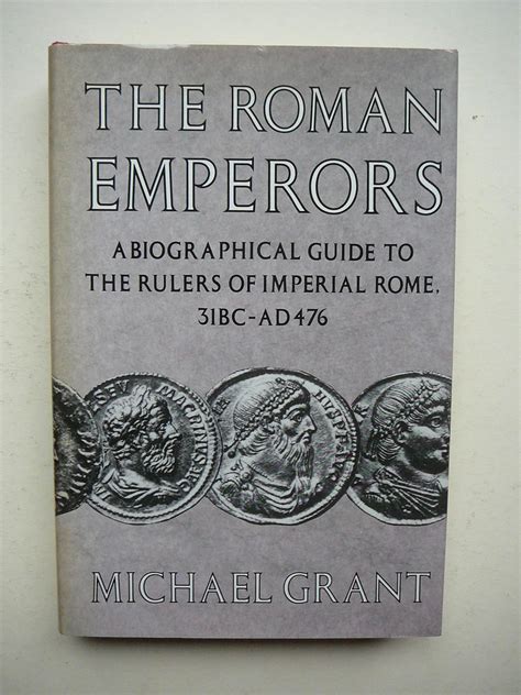 The Roman Emperors A Biographical Guide to the Rulers of Imperial Rome 31 BC-AD 476 PDF