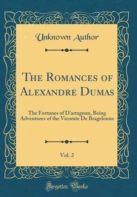 The Romances Of Alexandre Dumas The Fortunes Of D artagnan Kindle Editon