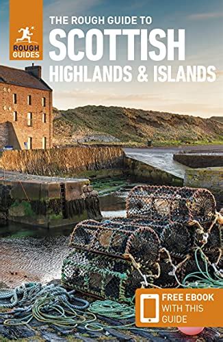 The Rough Guide to Scottish Highlands and Islands 7th Edition Reader