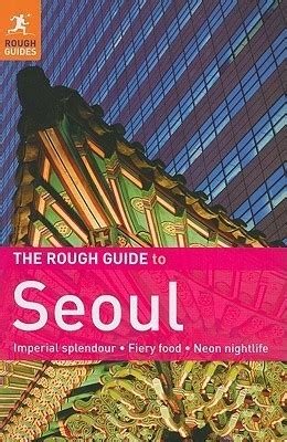 The Rough Guide to Seoul PDF