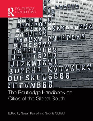 The Routledge Handbook on Cities of the Global South Reader