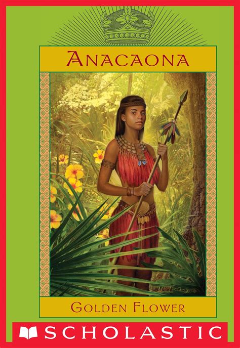 The Royal Diaries Anacaona Golden Flower