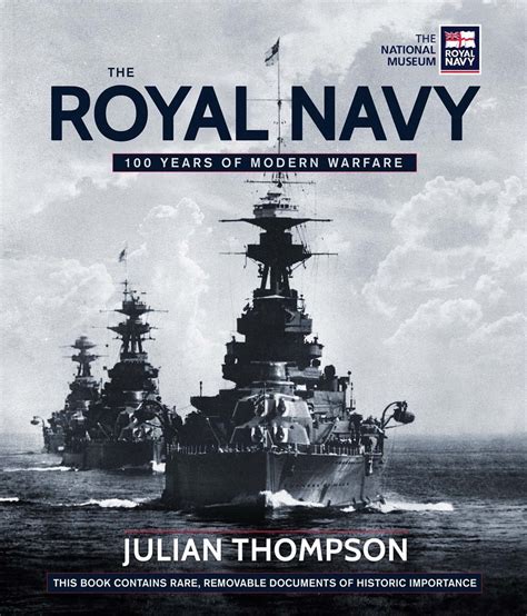 The Royal Navy 100 Years of Maritime Warfare in the Modern Age Treasures