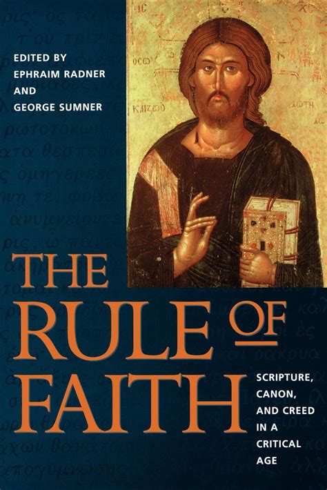 The Rule of Faith Scripture, Canon, and Creed in a Critical Age Doc