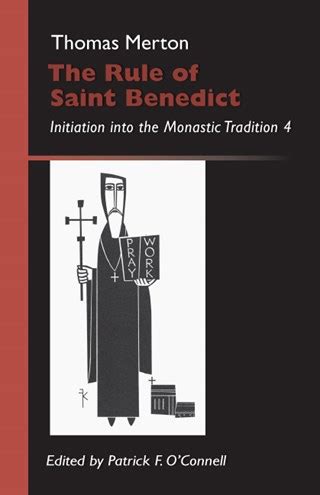 The Rule of Saint Benedict Initiation into the Monastic Tradition 4 Monastic W Epub
