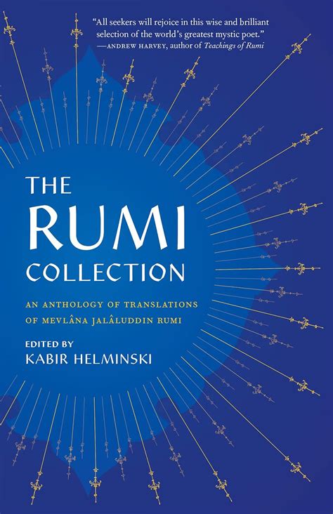 The Rumi Collection An Anthology of Translations of Mevlana Jalaluddin Rumi PDF
