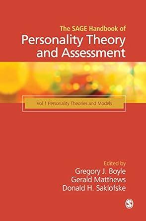 The SAGE Handbook of Personality Theory and Assessment: Personality Theories and Models (Volume 1) Doc