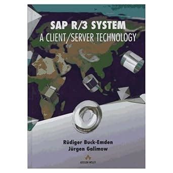 The SAP(R) R/3(R) System A Client/Server Technology PDF