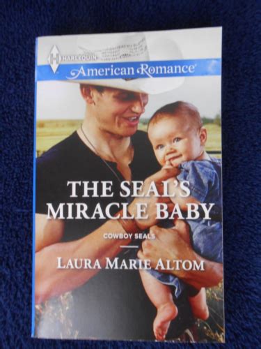 The SEAL s Miracle Baby Cowboy SEALs PDF