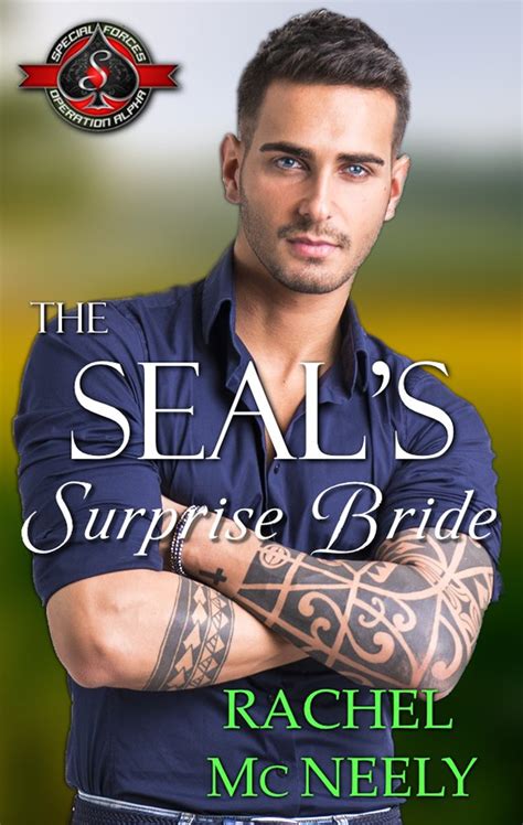 The SEAL s Surprise Bride Special Forces Operation Alpha Doc