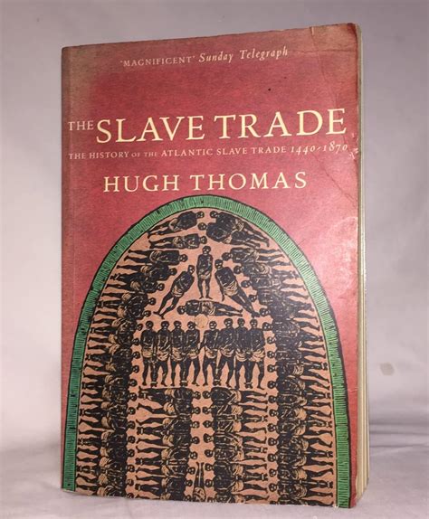 The SLAVE TRADE THE STORY OF THE ATLANTIC SLAVE TRADE 1440-1870 Doc