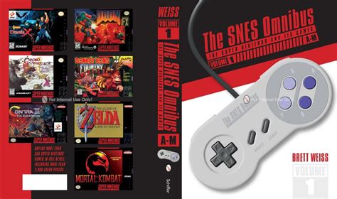 The SNES Omnibus The Super Nintendo and Its Games Vol 1 A-M Doc
