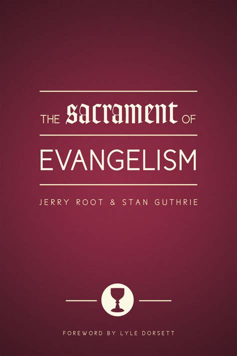 The Sacrament of Evangelism Reader